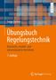 Serge Zacher: Übungsbuch Regelungstechnik, Buch