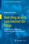 Wolfgang Osterhage: Vom Ding an sich zum Internet der Dinge, Buch