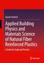 Daniel Friedrich: Applied Building Physics and Materials Science of Natural Fiber Reinforced Plastics, Buch