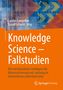 Knowledge Science ¿ Fallstudien, Buch