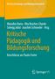 Kritische Pädagogik und Bildungsforschung, Buch