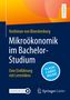 Korbinian von Blanckenburg: Mikroökonomik im Bachelor-Studium, 1 Buch und 1 eBook