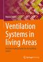 Marcus Dunst: Ventilation Systems in living Areas, Buch