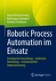 Mario Richard Smeets: Robotic Process Automation im Einsatz, Buch