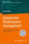 Frank Ahlhorn: Integriertes Küstenzonenmanagement, Buch