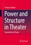 Thomas Schmidt: Power and Structure in Theater, Buch