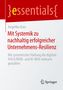 Angelika Kutz: Mit Systemik zu nachhaltig erfolgreicher Unternehmens-Resilienz, Buch