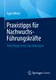 Egon Minar: Praxistipps für Nachwuchs-Führungskräfte, Buch