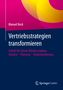 Manuel Beck: Vertriebsstrategien transformieren, Buch