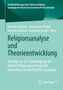 Religionsanalyse und Theorieentwicklung, Buch