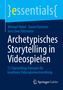 Michael Hebel: Archetypisches Storytelling in Videospielen, Buch