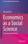 Raimund Dietz: Economics as a Social Science, Buch