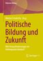 Politische Bildung und Zukunft, Buch