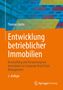 Thomas Glatte: Entwicklung betrieblicher Immobilien, Buch