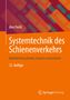 Jörn Pachl: Systemtechnik des Schienenverkehrs, Buch