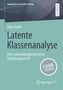 Alice Barth: Latente Klassenanalyse, Buch