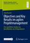 Susanne Theresia Weber: Objectives and Key Results im agilen Projektmanagement, Buch