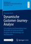 Christian Koch: Dynamische Customer-Journey-Analyse, Buch