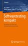 Pascal Moll: Softwaretesting kompakt, Buch