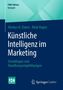 Markus H. Dahm: Künstliche Intelligenz im Marketing, Buch