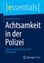 Reinhard Renter: Achtsamkeit in der Polizei, Buch
