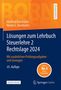 Manfred Bornhofen: Lösungen zum Lehrbuch Steuerlehre 2 Rechtslage 2024, Buch, Buch