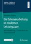 Alexander Pollithy: Die Datenverarbeitung im modernen Leistungssport, Buch