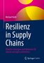 Michael Huth: Resilienz in Supply Chains, Buch