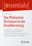 Esther Kuhn: Das Phänomen Vertrauen in der Einzelberatung, Buch