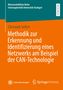 Christoph Seifert: Methodik zur Erkennung und Identifizierung eines Netzwerks am Beispiel der CAN-Technologie, Buch