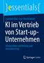 Lars Binckebanck: KI im Vertrieb von Start-up-Unternehmen, Buch