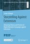 Linda Schlegel: Storytelling Against Extremism, Buch, Buch