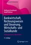 Wolfgang Grundmann: Bankwirtschaft, Rechnungswesen und Steuerung, Wirtschafts- und Sozialkunde, Buch, Buch