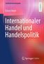 Eckart Koch: Internationaler Handel und Handelspolitik, Buch