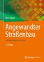 Marc Kappel: Angewandter Straßenbau, Buch