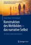 Jürgen Rippel: Konstruktion des Weltbildes - das narrative Selbst, Buch