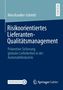 Nina Kandler-Schmitt: Risikoorientiertes Lieferanten-Qualitätsmanagement, Buch