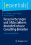 Lars Winkler: Herausforderungen und Erfolgsfaktoren deutscher Inhouse Consulting-Einheiten, Buch