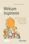 Vaheh Khachatouri: Wirksam Inspirieren, Buch