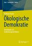 Andreas Fisahn: Ökologische Demokratie, Buch, Buch