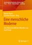 Eine menschliche Moderne, Buch