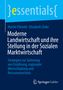 Elisabeth Zinke: Moderne Landwirtschaft und ihre Stellung in der Sozialen Marktwirtschaft, Buch