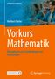Heribert Bieler: Vorkurs Mathematik, Buch, Buch