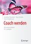 Jonathan Passmore: Coach werden, Buch, Buch
