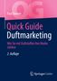 Paul Steiner: Quick Guide Duftmarketing, Buch, Buch