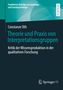 Constanze Oth: Theorie und Praxis von Interpretationsgruppen, Buch, Buch