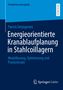 Patrick Oetjegerdes: Energieorientierte Kranablaufplanung in Stahlcoillagern, Buch, Buch