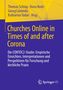 Titel: "Churches Online in Times of and after Corona". Autoren: Thomas Schlag, Ilona Nord, Georg Lämmlin, Katharina Yadav., Buch