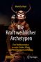 "Die Kraft weiblicher Archetypen. Eine Heldinnenreise zu mehr Stärke, Erfolg und Persönlichkeitsentfaltung." 

Eine Frau mit Geweih und einem Vogel.