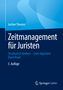 Jochen Theurer: Zeitmanagement für Juristen, Buch